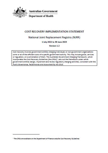 Cost Recovery Implementation Statement National Joint Replacement Registry (NJRR) – 1 July 2022 to 30 June 2023 