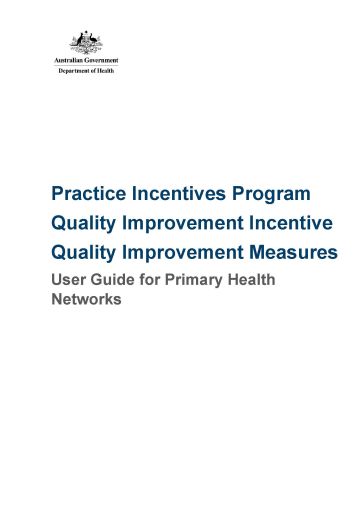 Cover image for Practice Incentives Program Quality Improvement Incentive quality improvement measures – User guide for Primary Health Networks