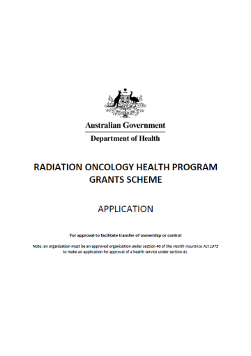 Cover image for Radiation Oncology Health Program Grants Scheme – Application for transfer of ownership or control