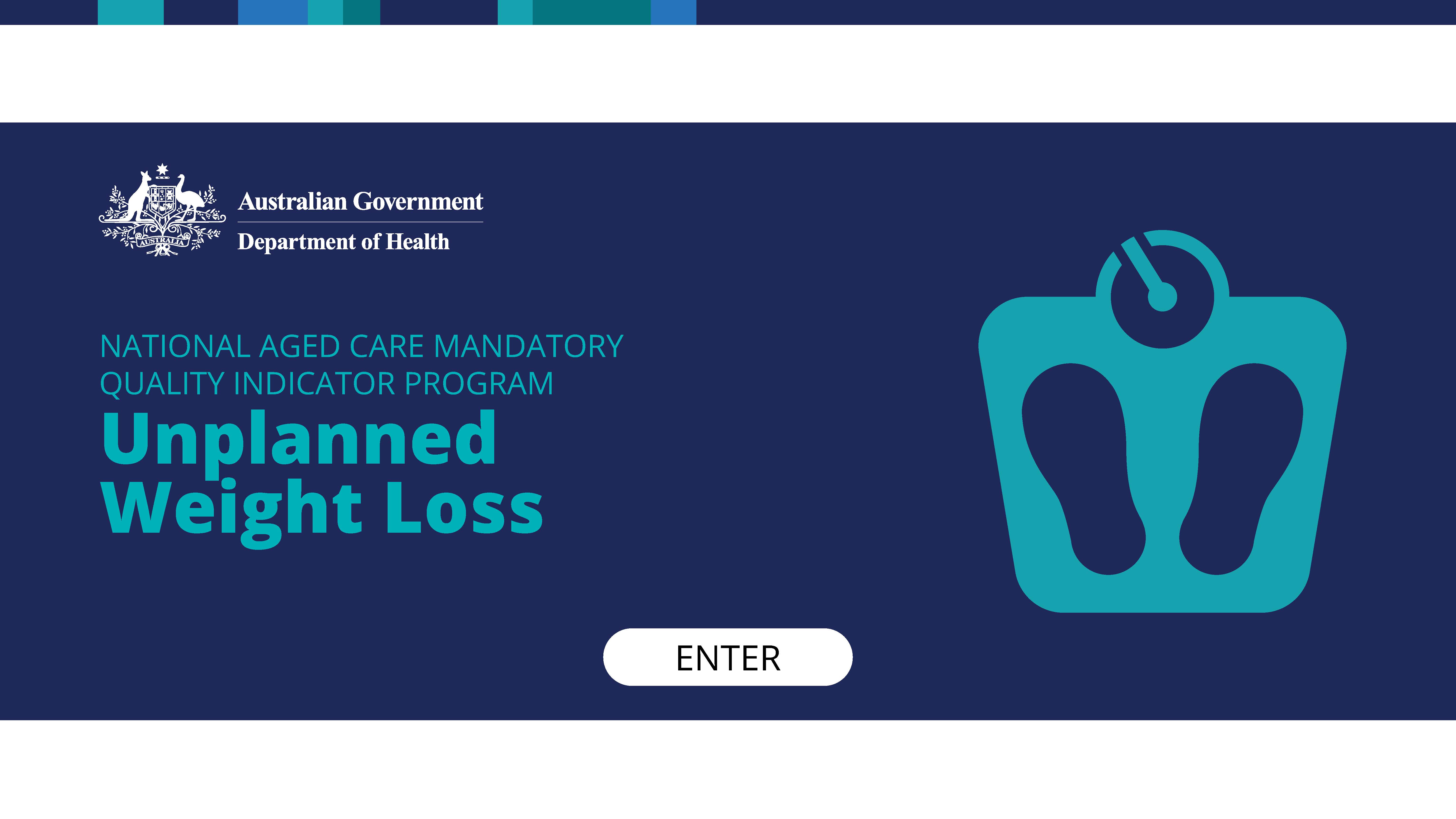 QI Program Module 4 – Unplanned weight loss