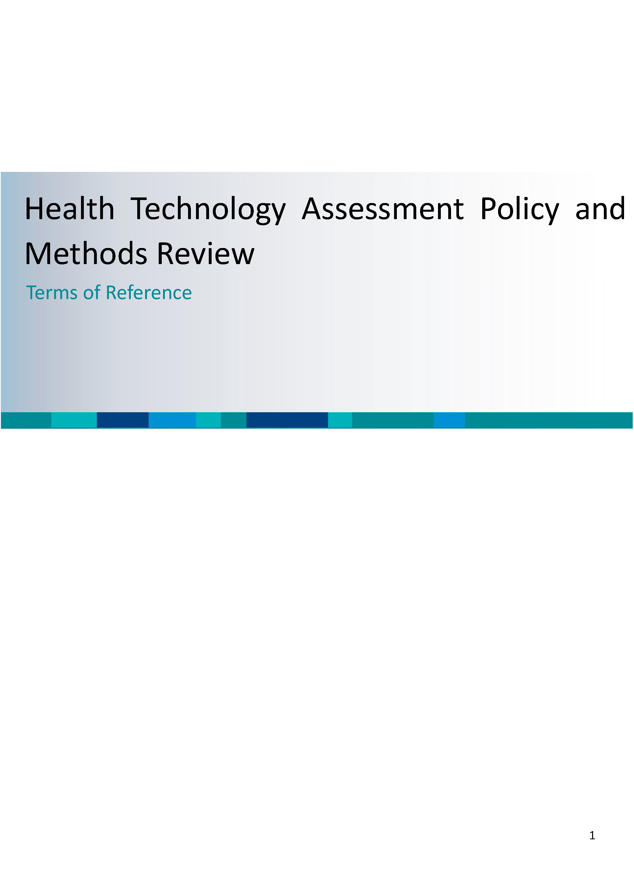 Health Technology Assessment Policy and Methods Review – terms of reference