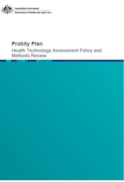 Cover page Probity Plan – Health Technology Assessment Policy and Methods Review