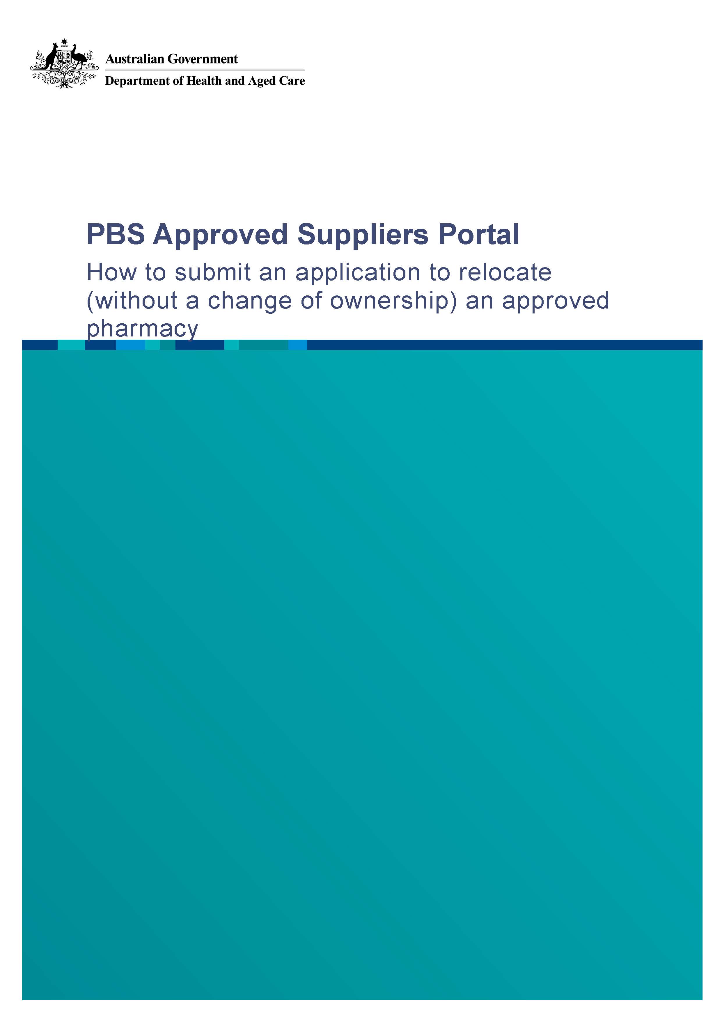 PBS approved suppliers portal – How to submit an application to relocate (without a change of ownership) an approved pharmacy