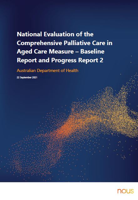 Comprehensive Palliative Care in Aged Care Measure – Baseline report and Progress Report 2