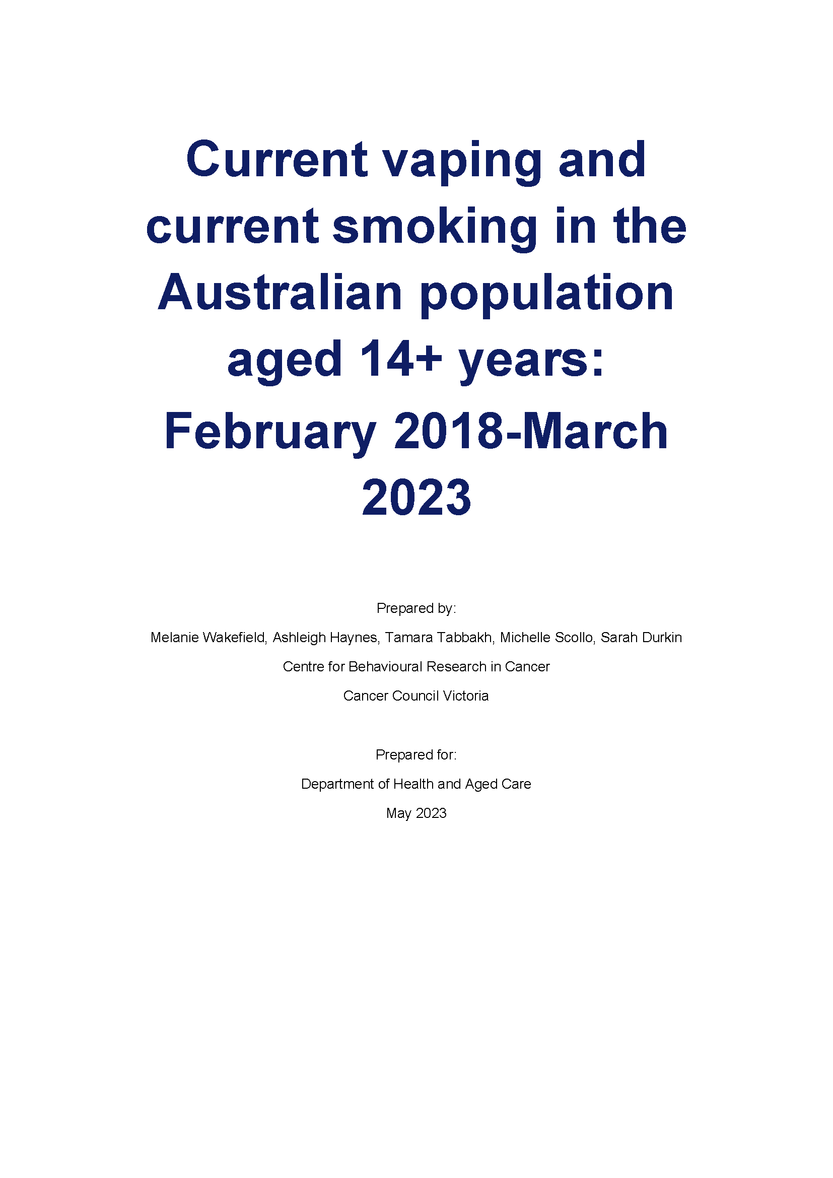 Current vaping and smoking in the Australian population aged 14 years or older – February 2018 to March 2023