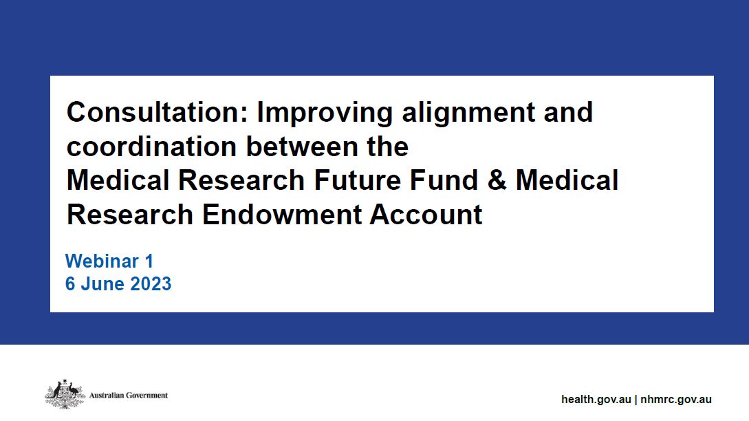 Consultation Improving alignment and coordination between the MRFF and the MREA webinar presentation – 6 June 2023