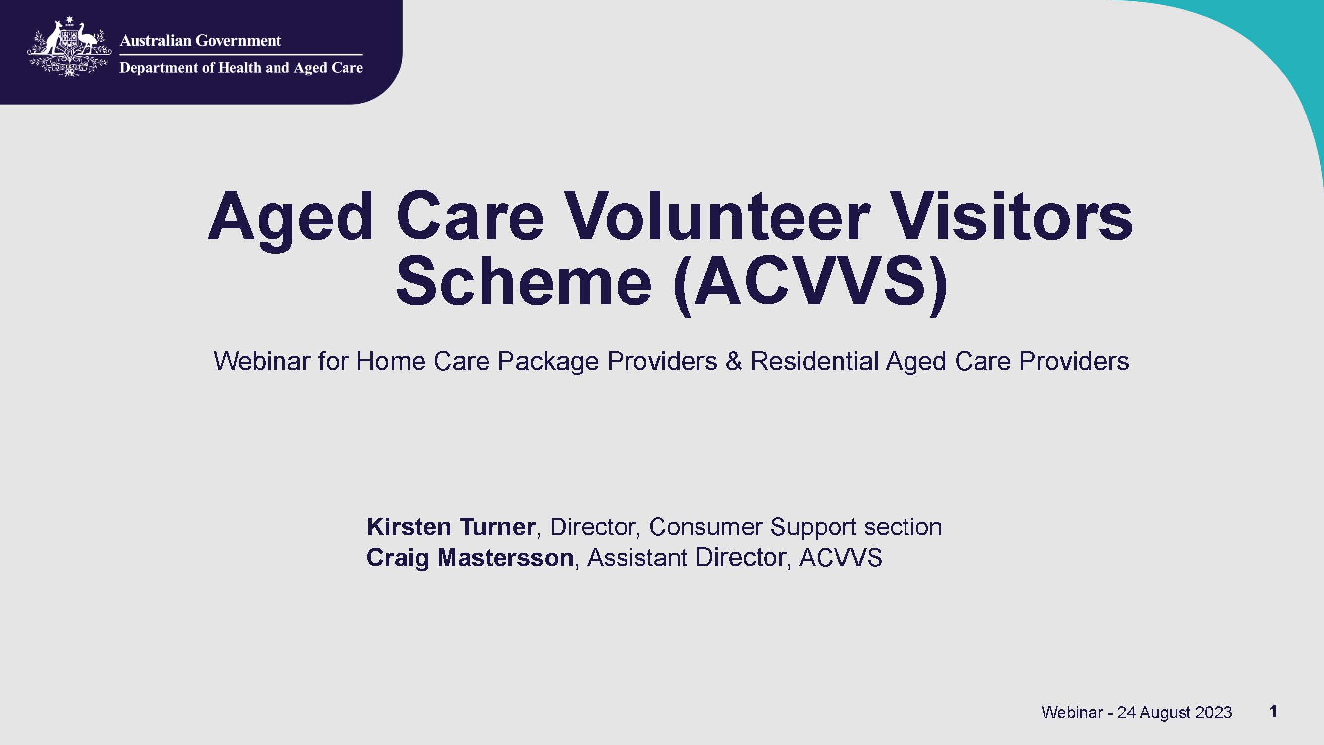 Aged Care Volunteer Visitors Scheme (ACVVS) – Webinar slides