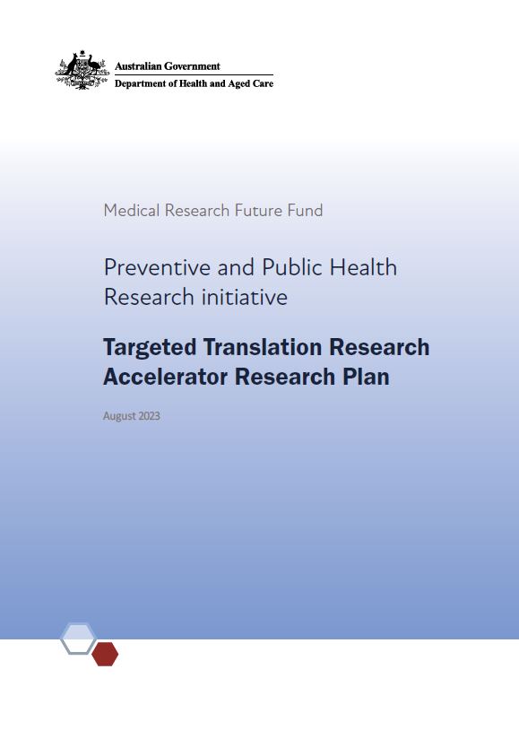 MRFF Targeted Translation Research Accelerator Research Plan