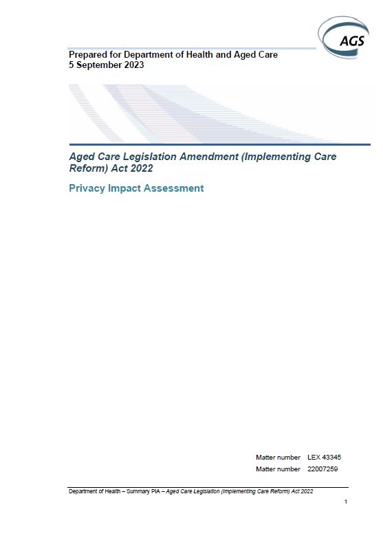 Aged Care Legislation Amendment (Implementing Care Reform) Act 2022 - Summary Privacy Impact Assessment