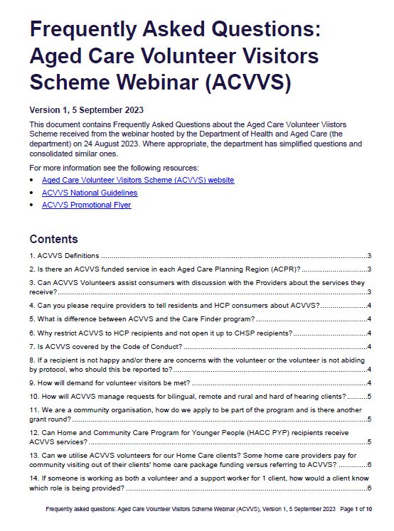 Aged Care Volunteer Visitors Scheme Webinar (ACVVS) – Webinar slides Frequently Asked Questions