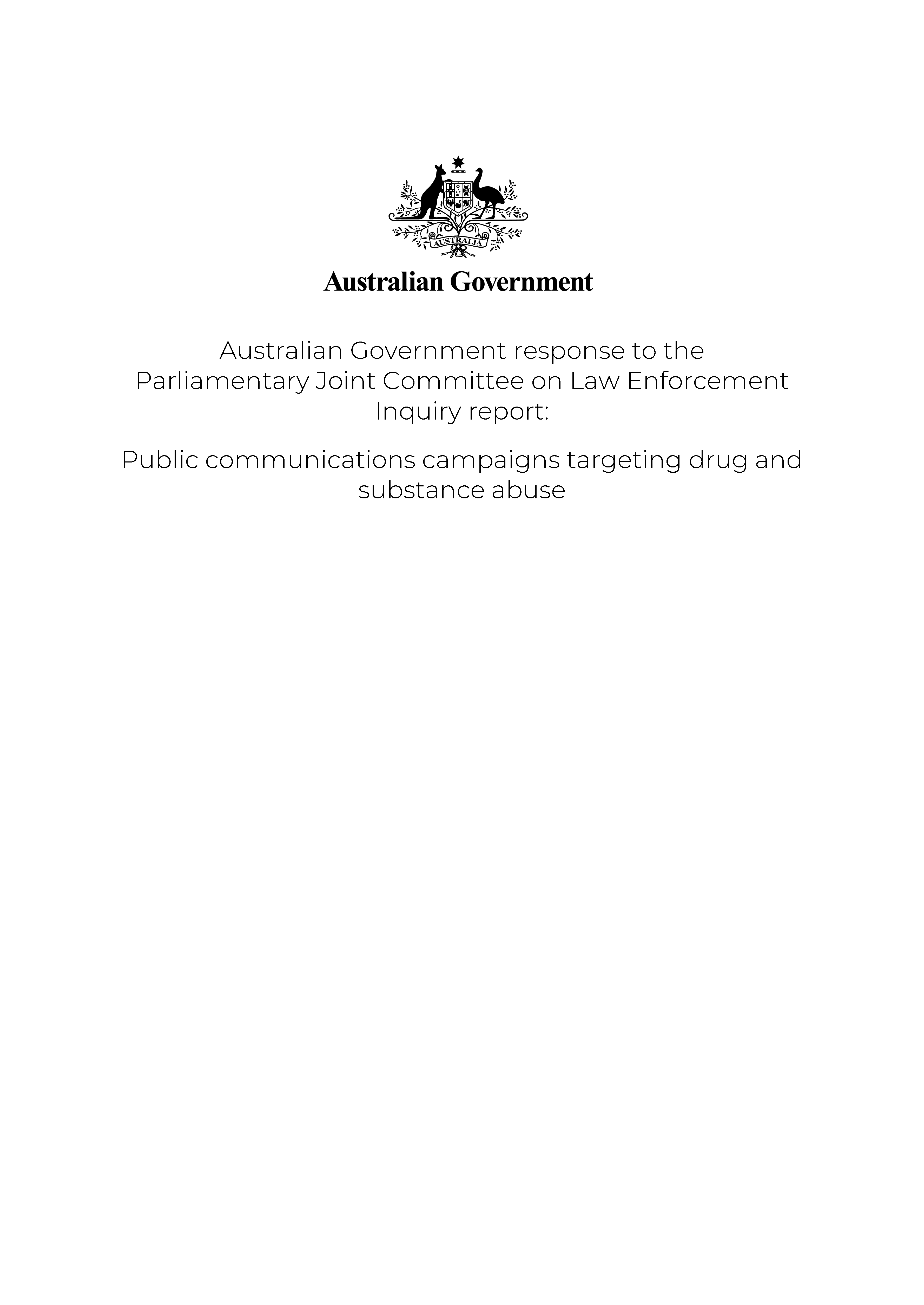 Australian Government response to public communications campaigns targeting drug and substance abuse