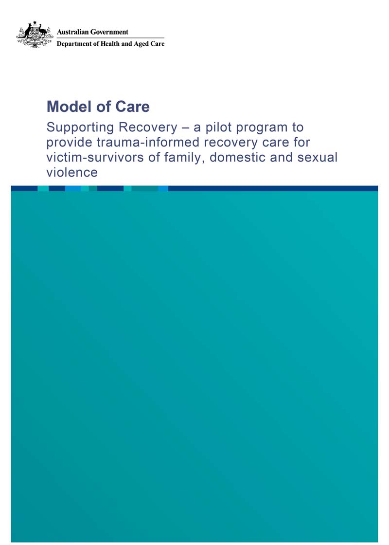 Supporting Recovery Pilot – Model of Care