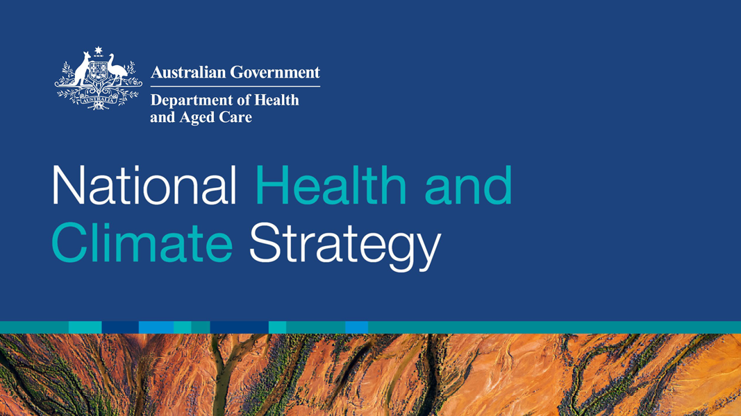 Launch of Australia’s first National Health and Climate Strategy