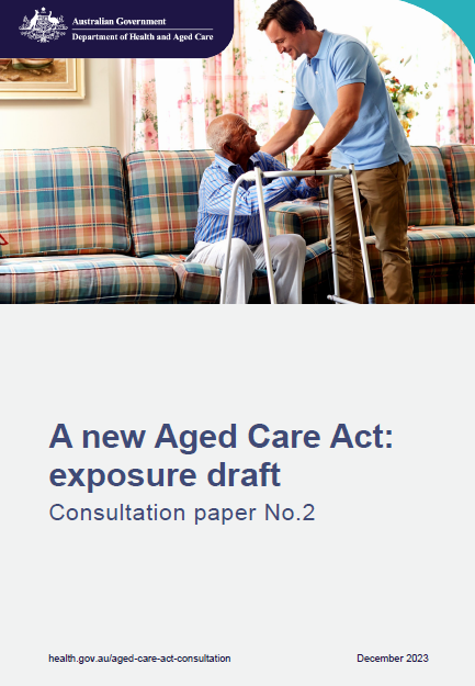 A new Aged Care Act exposure draft – Consultation paper no. 2  cover