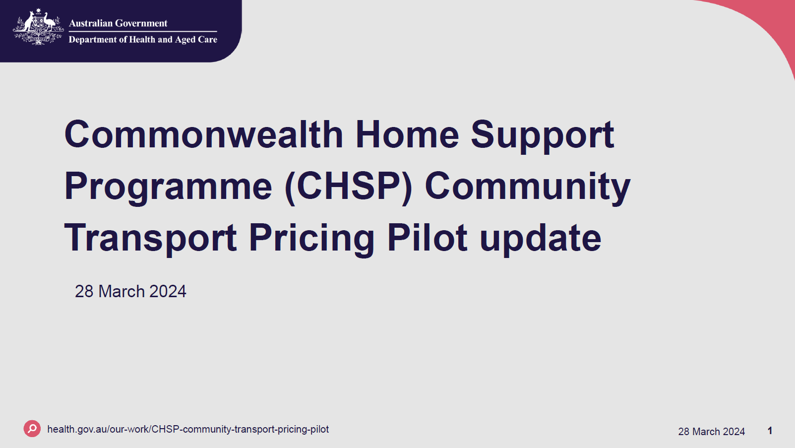 Commonwealth Home Support Programme (CHSP) Community Transport Pricing Pilot update – presentation slides