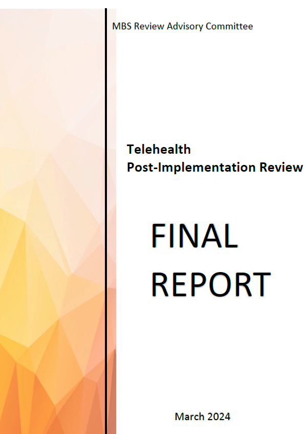 Coverpage MBS Review Advisory Committee – Telehealth Post-Implementation Review Draft Report