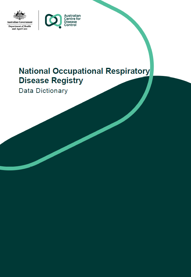 National Occupational Respiratory Disease Registry – Data Dictionary