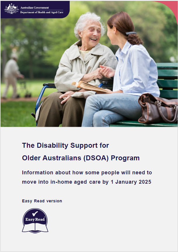 Transition of some Disability Support for Older Australians clients into aged care – Easy Read fact sheet