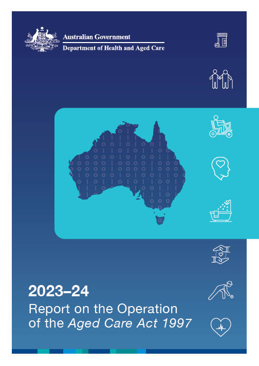 2023–24 Report on the Operation of the Aged Care Act 1997