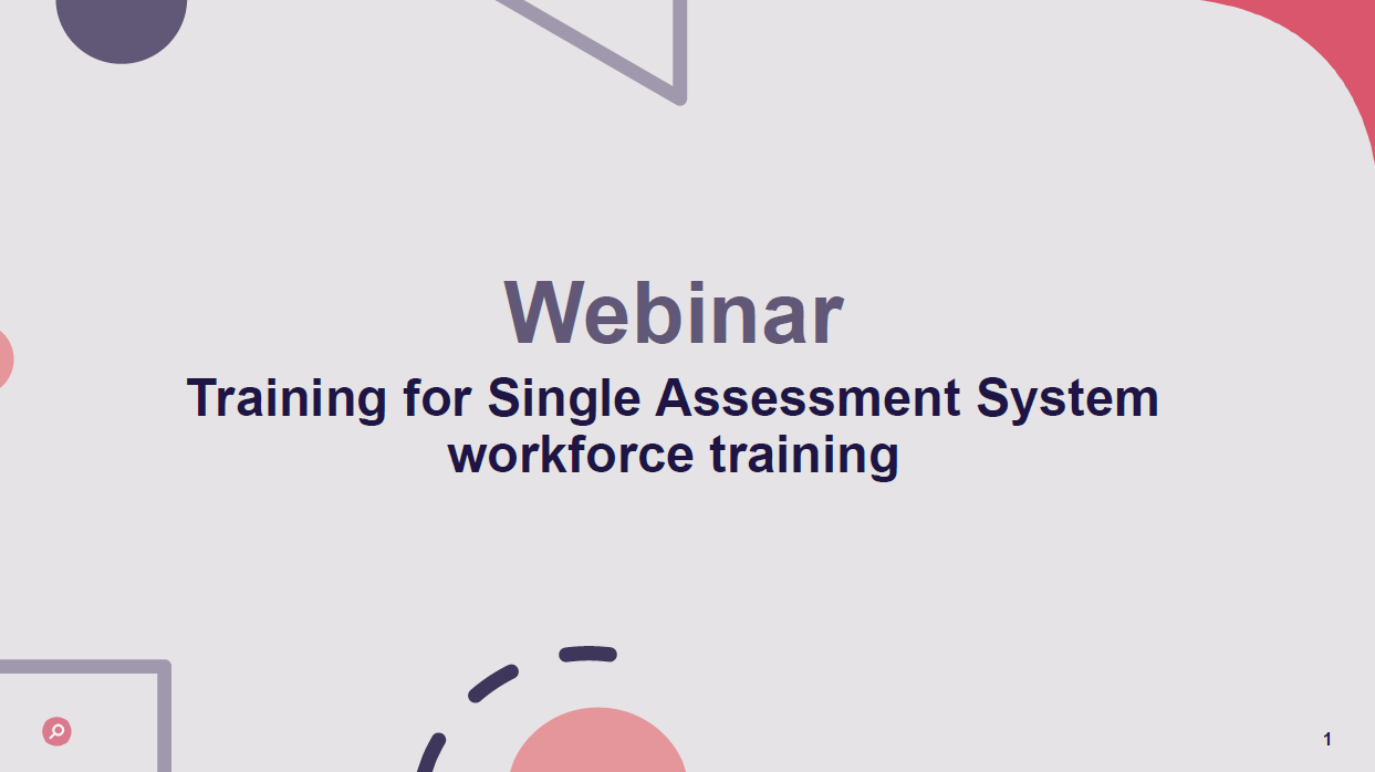 Training for Single Assessment System workforce – presentation slides
