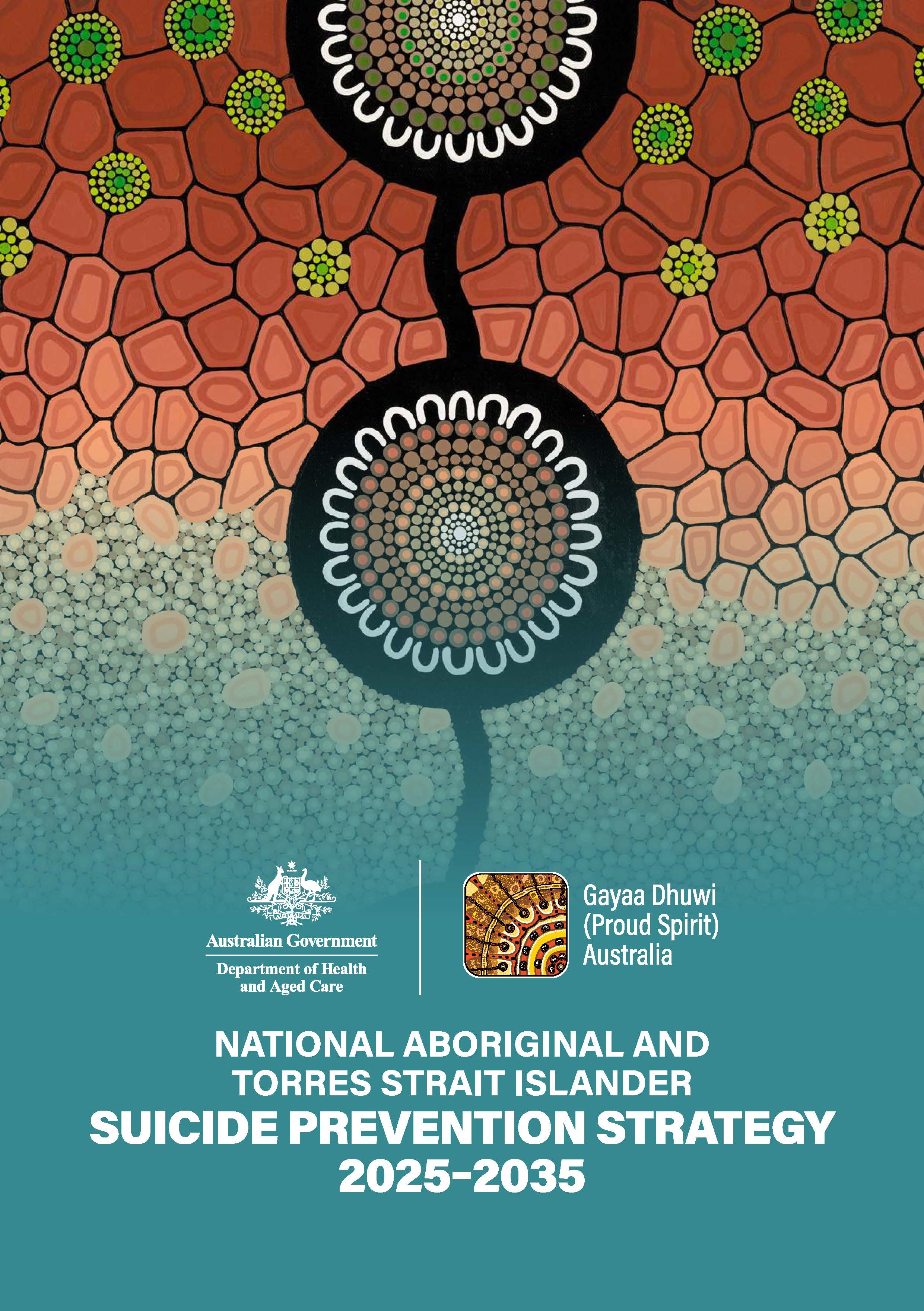 Cover Image for National Aboriginal and Torres Strait Islander Suicide Prevention Strategy 2025-2035