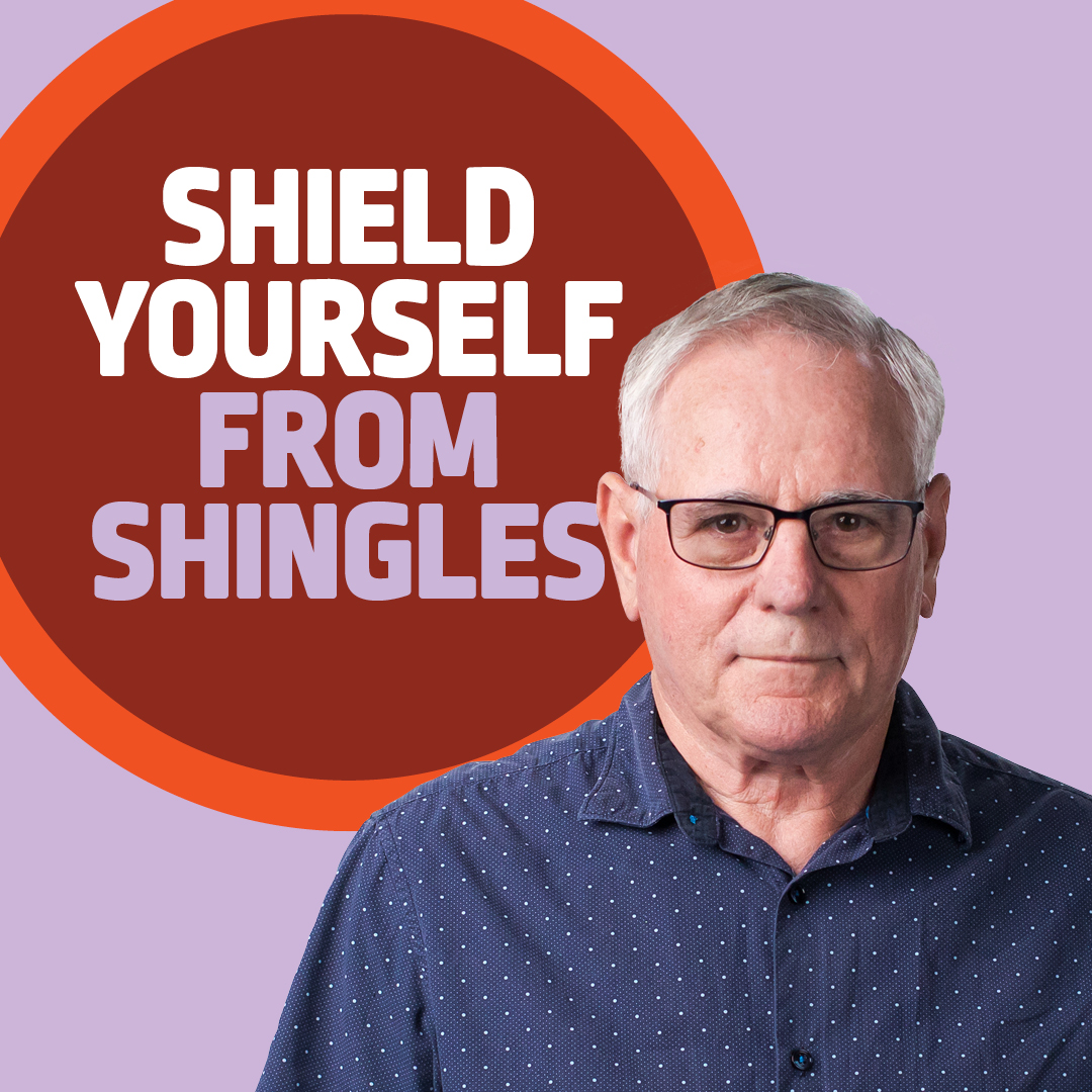 Shield yourself from shingles