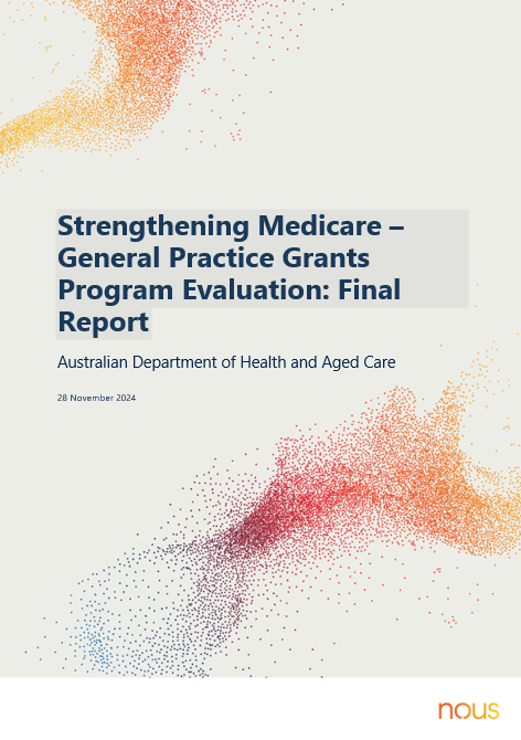 Strengthening Medicare – General Practice Grants Program Evaluation: Final Report