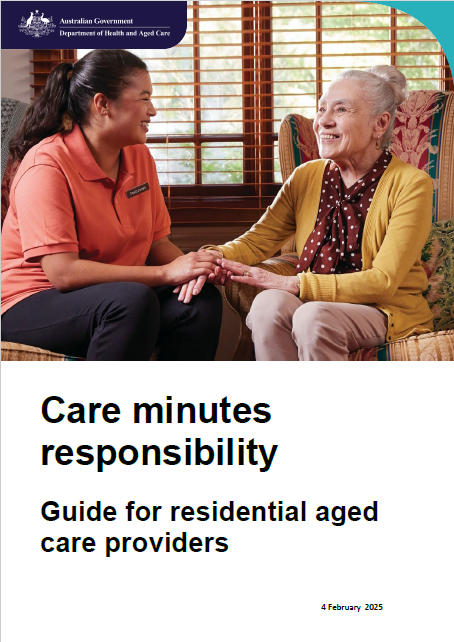 Care minutes and 24/7 registered nurse responsibilities – guides for residential aged care providers