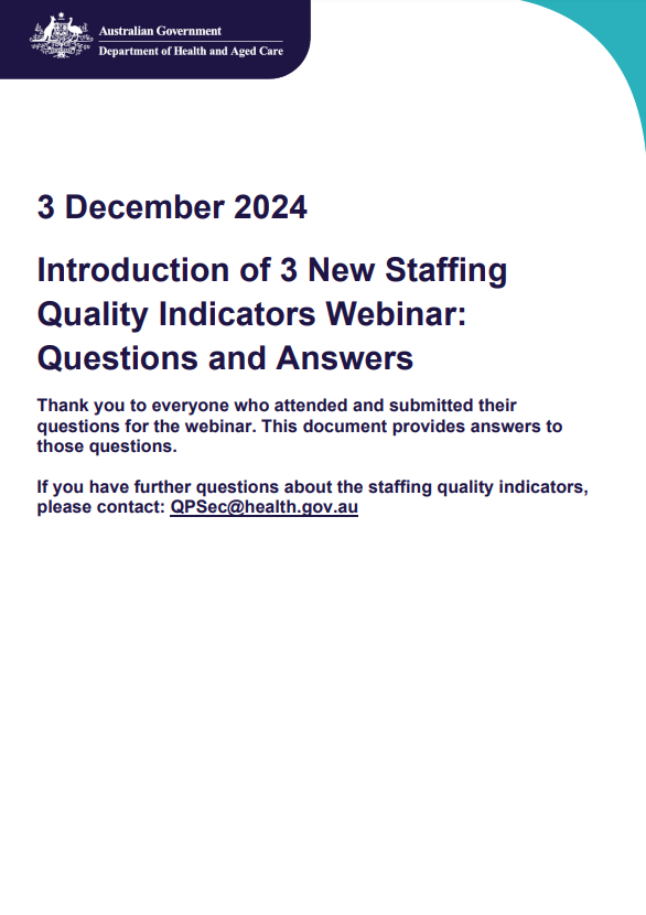 Introduction of 3 New Staffing Quality Indicators Webinar: Questions and Answers