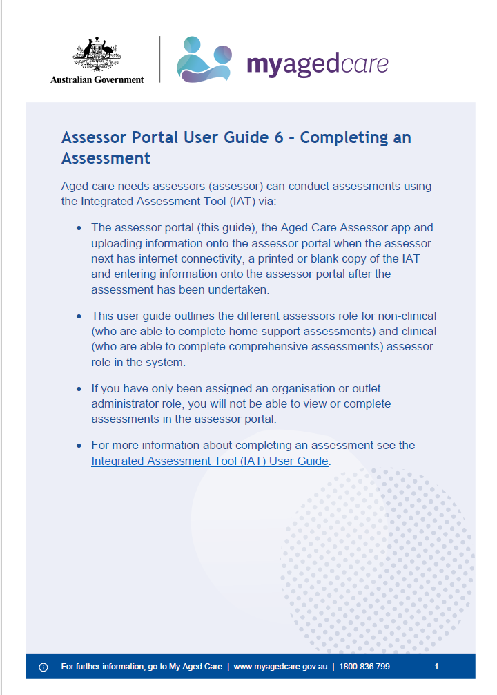 My Aged Care – Assessor Portal User Guide 6 – Completing an assessment