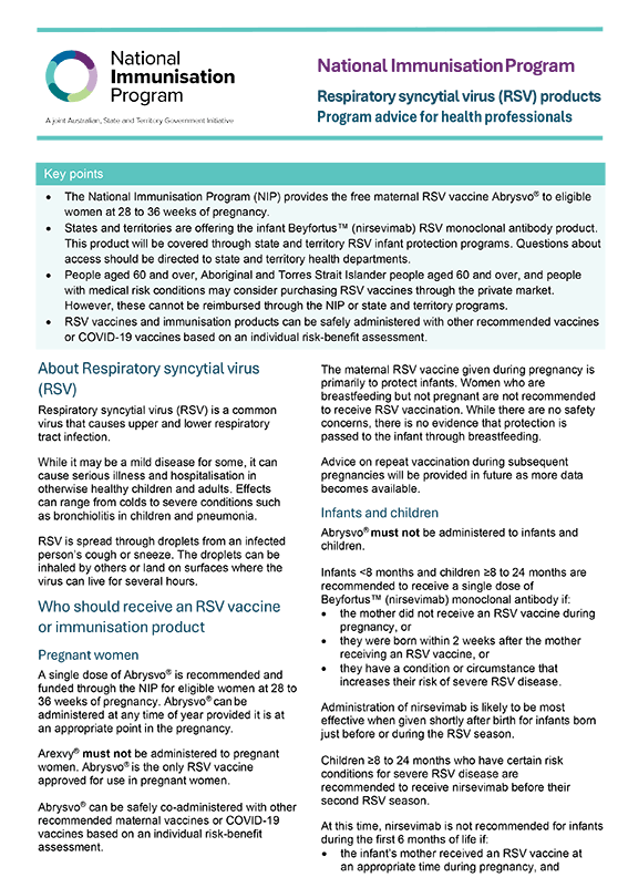 This fact sheet provides advice and information to vaccination providers on the Maternal RSV vaccine and RSV immunisation products.