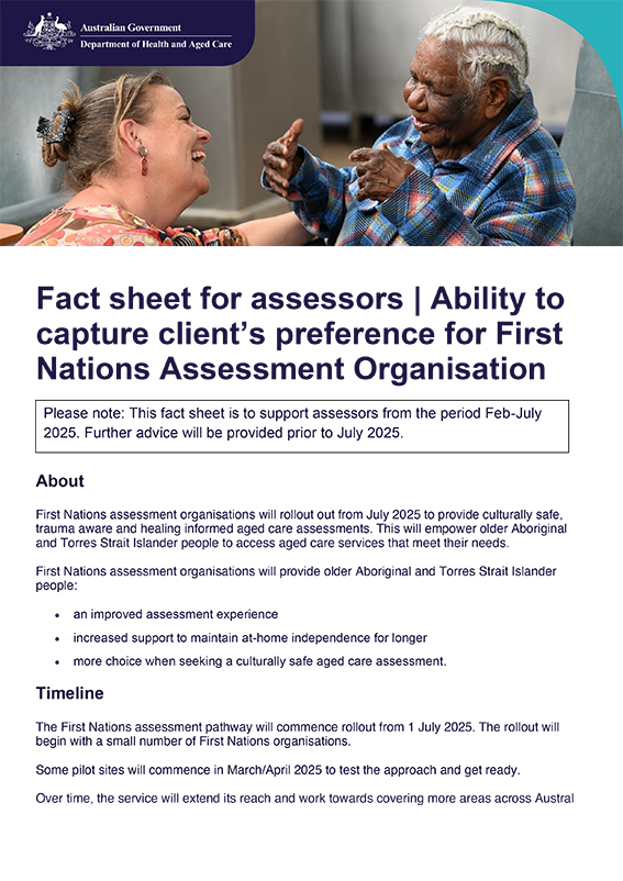 This fact sheet is to support aged care assessors from the period Feb-July 2025