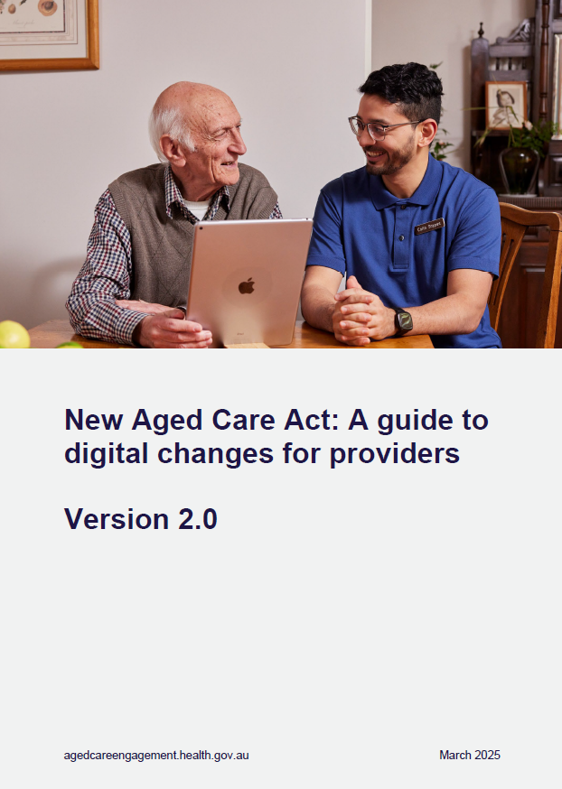 New Aged Care Act: A GPMS guide to digital changes for providers