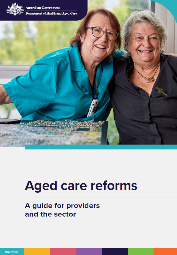 Cover page Aged care reforms – A guide for providers (updated May 2025)