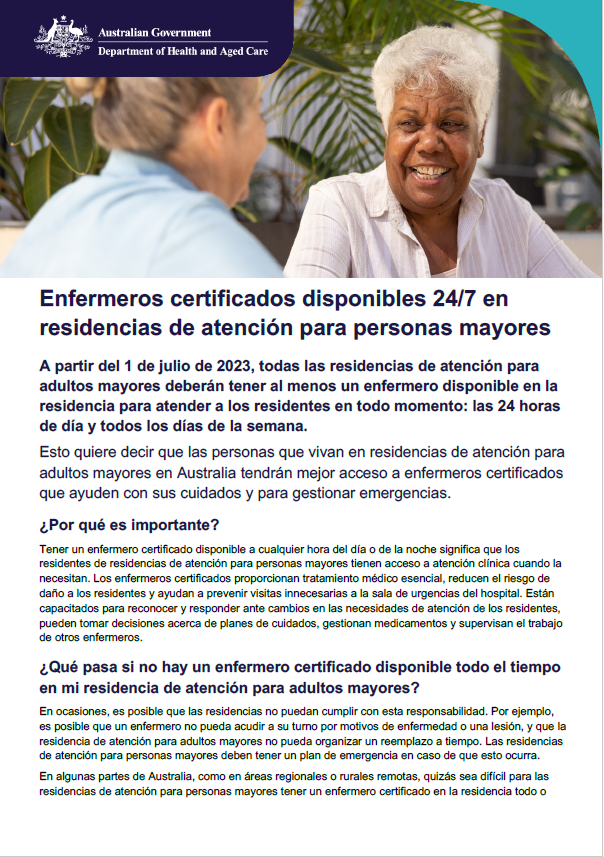 La presente hoja informativa ayuda a las personas mayores, sus familias y cuidadores a comprender la responsabilidad que tienen las residencias de atención para adultos mayores de contar con enfermeros que estén disponibles las 24 horas del día, todos los días de la semana.