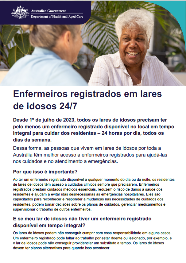 Esta ficha informativa orienta pessoas idosas, suas famílias e cuidadores sobre as responsabilidades dos enfermeiros registrados com cobertura 24 horas por dia, 7 dias por semana em lares de idosos.