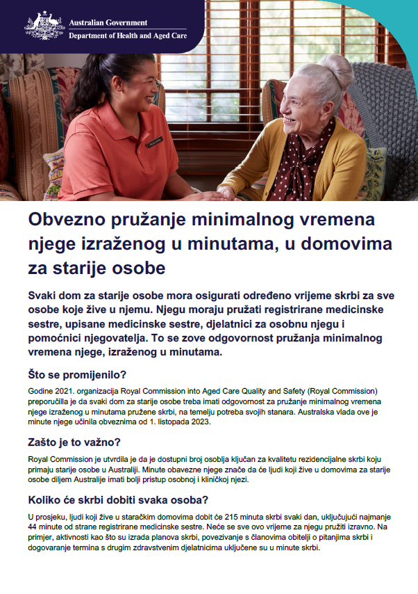 Ovaj informativni listić pomaže starijim osobama i njihovim obiteljima i njegovateljima da se upoznaju s vremenskom obvezom pružanja njege starijim osobama izraženom u minutama, u ustanovama za skrb starijih osoba.