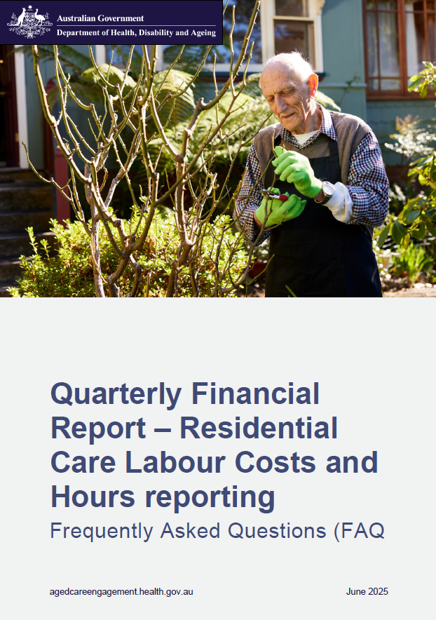 Quarterly Financial Report – Residential Care Labour Costs and Hours reporting – Frequently asked questions cover page (June 2025)