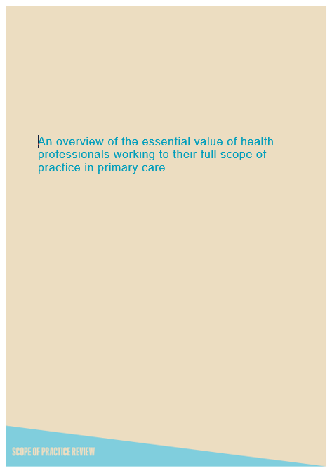 Cover page for the Overview of the essential value of health professionals working to their full scope of practice in primary care