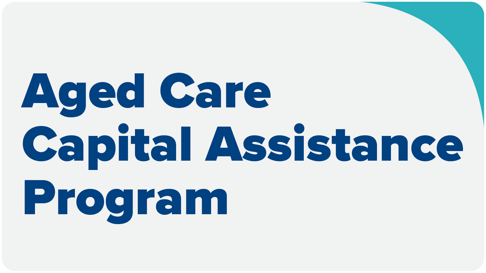 Aged Care Capital Assistance Program – Critical Infrastructure Projects List of Grant Allocations by State/Territory