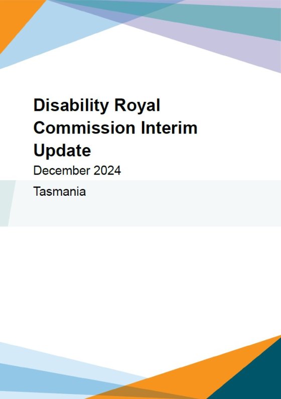 Disability Royal Commission Interim update – Tasmanian (Tas) – Easy Read cover page