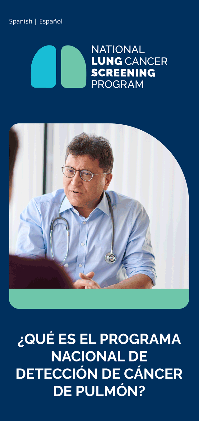 Programa Nacional de Detección de Cáncer de Pulmón: ¿Qué es el Programa Nacional de Detección de Cáncer de Pulmón? - Folleto