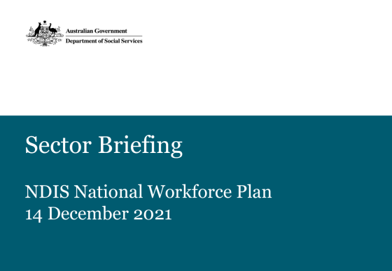 NDIS National Workforce Plan 2021–2025 – Sector Briefing – 14 December 2021 cover page