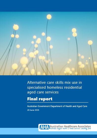 Cover page for the Alternative care skills mix use in specialised homeless residential aged care services