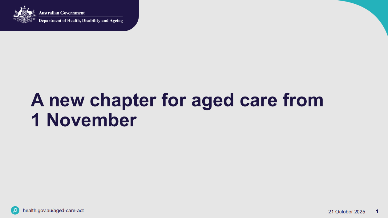 A new chapter for aged care from 1 November presentation