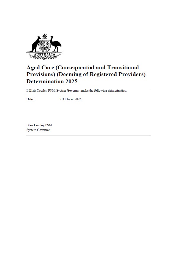 Front page of the Aged Care Consequential and Transitional Deeming or Registered Providers Determination 2025