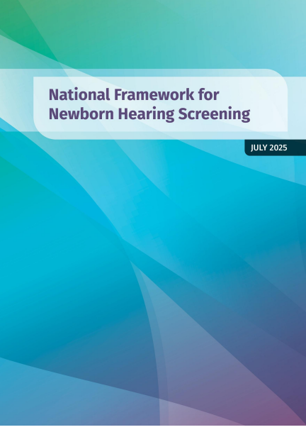 Cover page for the National Framework for Newborn Hearing Screening (July 2025)