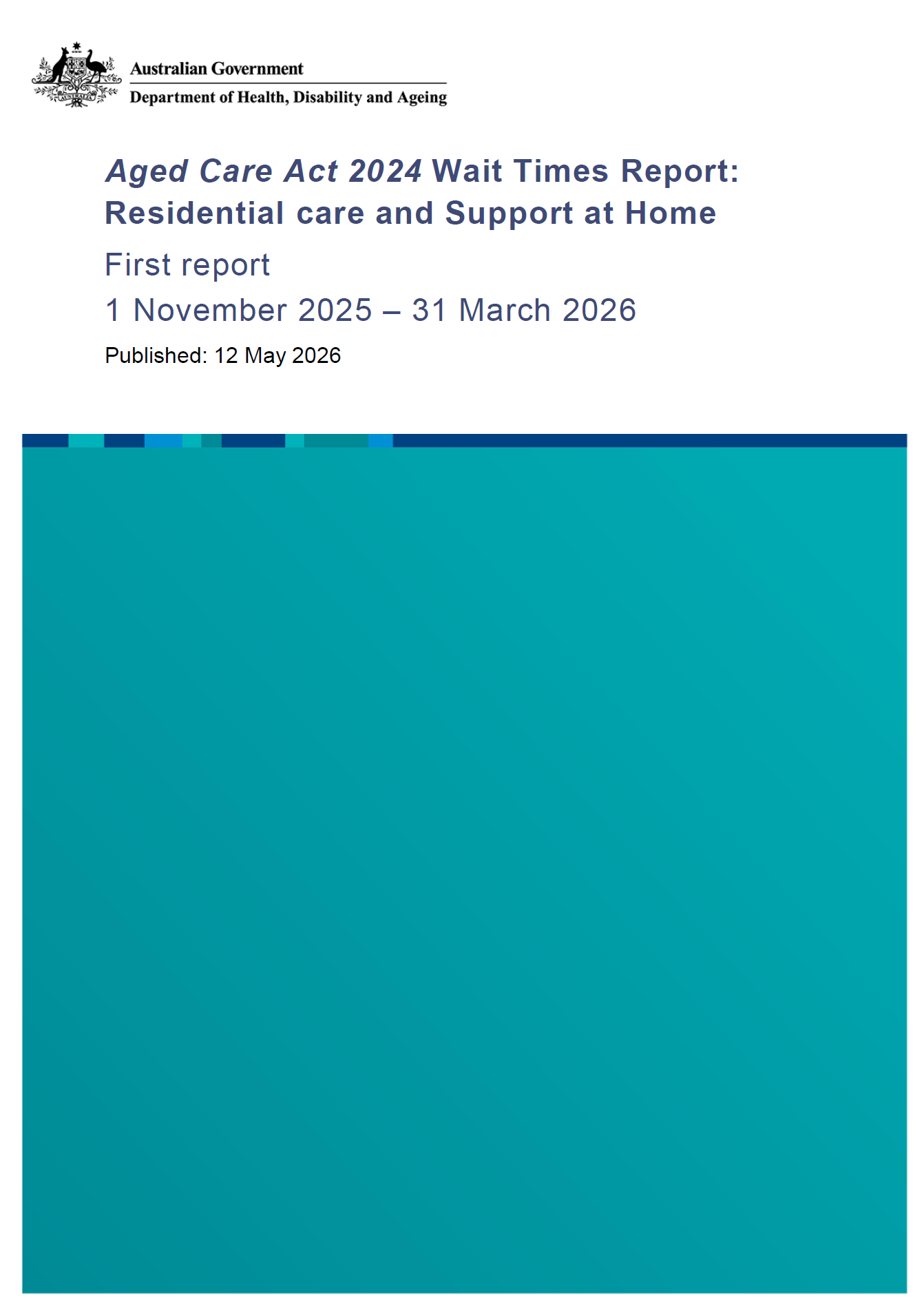 Aged Care Act 2024 – Wait Times Report | Australian Government ...