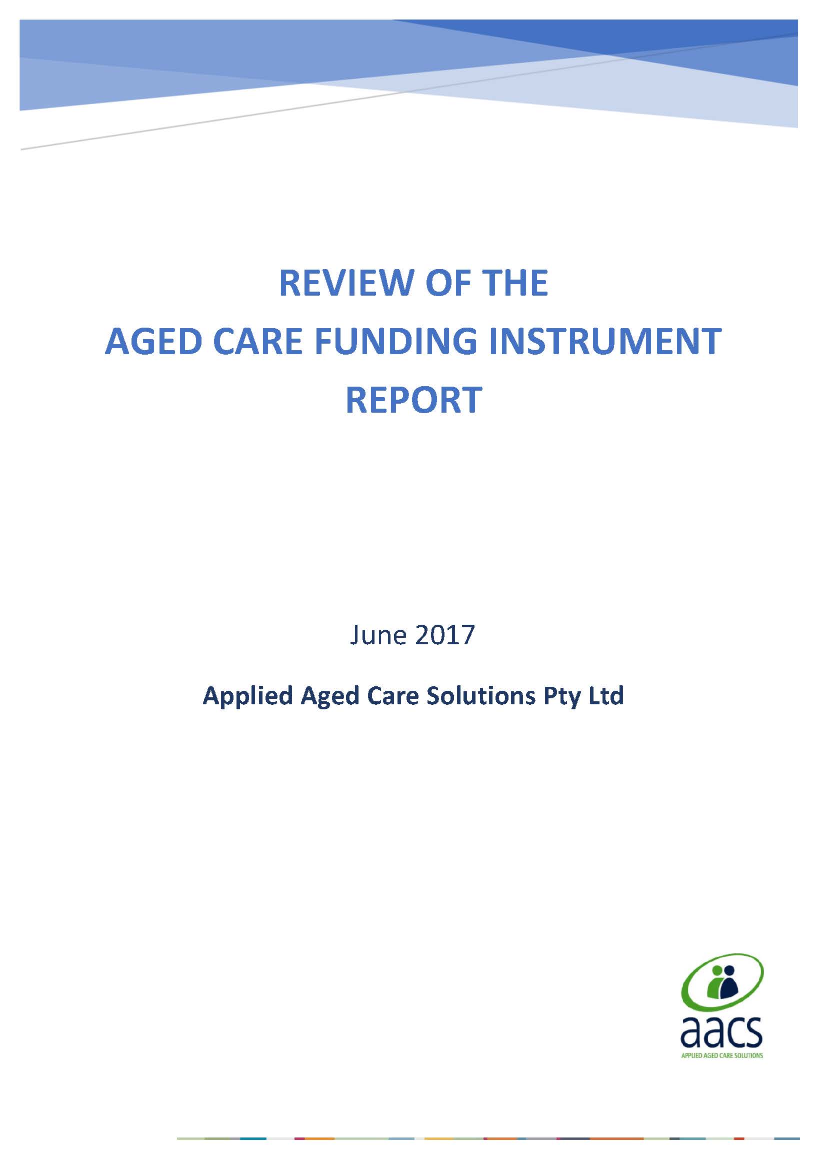 Cover page Review of the Aged Care Funding Instrument Report