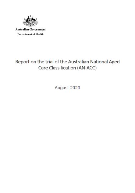 Cover image for Report on the trial of the Australian National Aged Care Classification (AN-ACC)